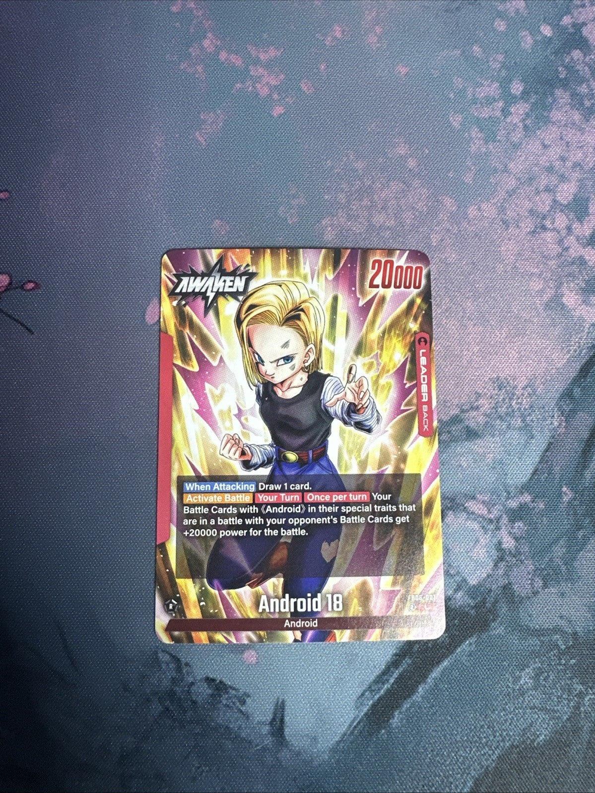 Dragon Ball Super Fusion World FB06. Android 18 Leader Rare - FB06-001